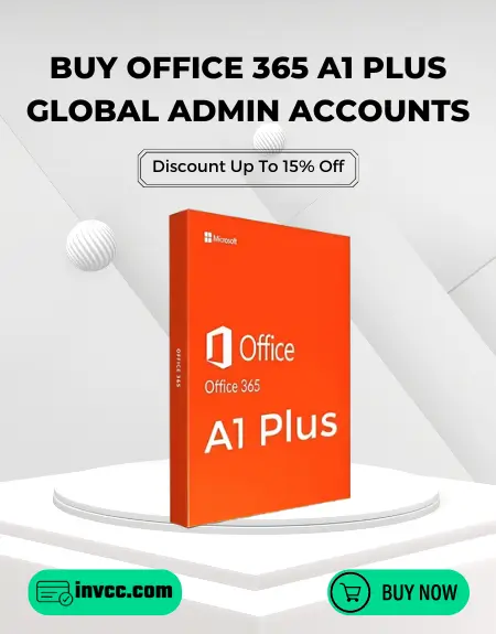 Buy Office 365 A1 Plus Global Admin Accounts