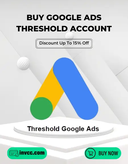 Buy Google Ads Threshold Account