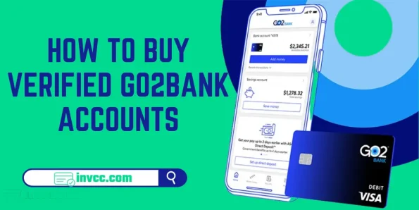 How to Buy Verified Go2Bank Accounts