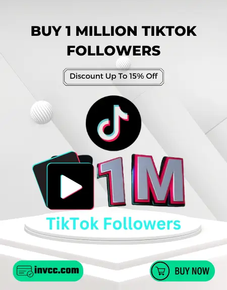 Buy 1 Million TikTok Followers