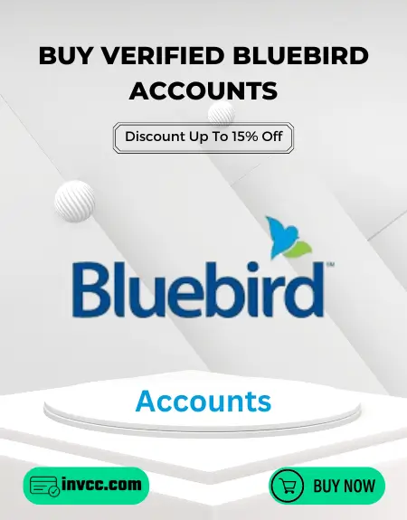 Buy Verified Bluebird Accounts