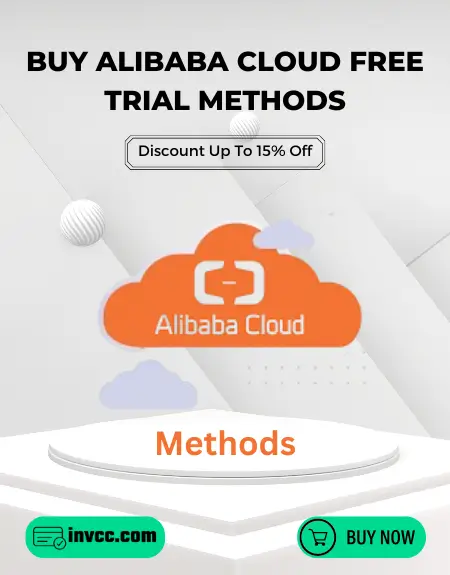 Buy Alibaba Cloud Free Trial Methods